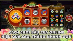 Mẹo Đánh Bầu Cua Online Giúp Tăng Tỷ Lệ Thắng Cược